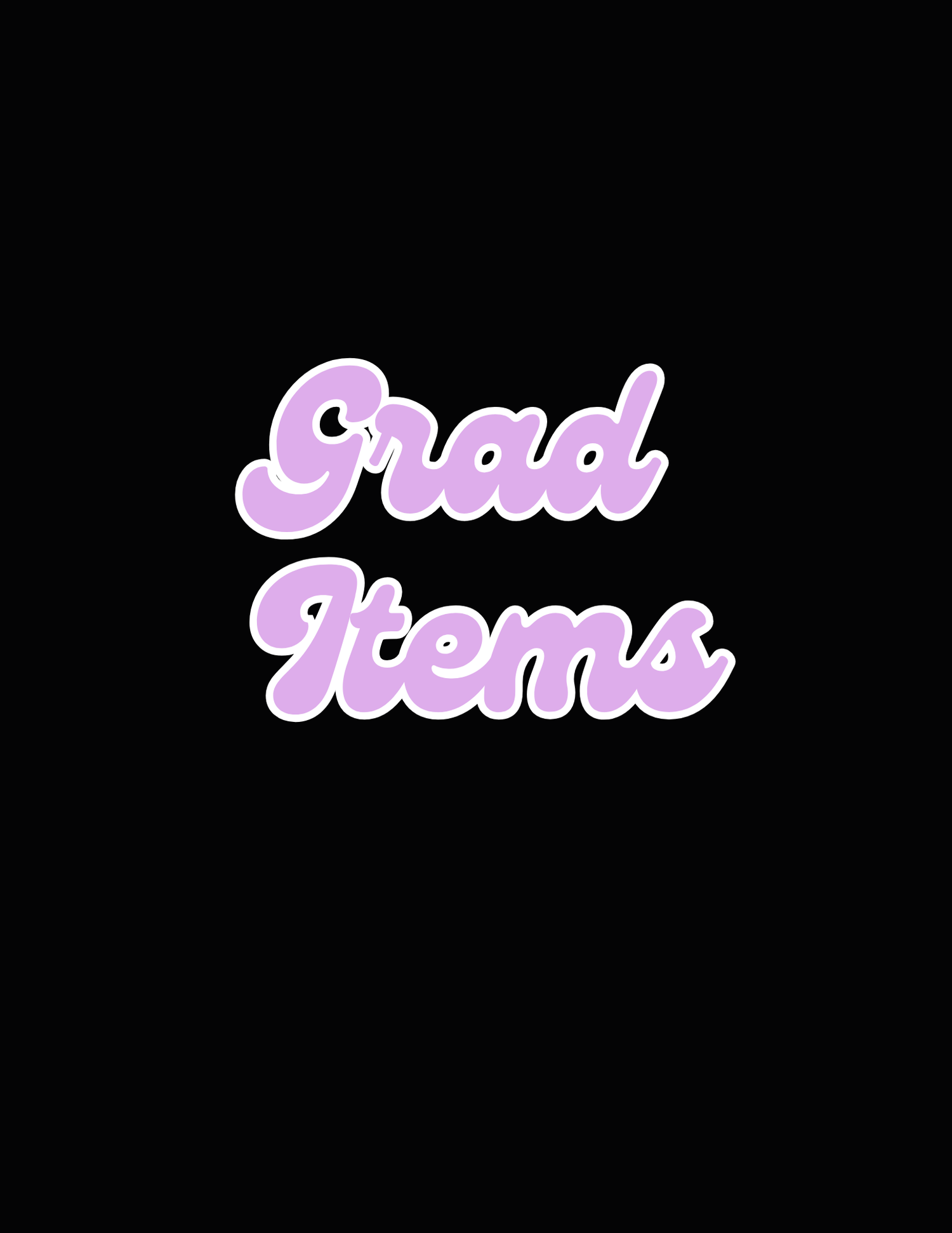 Grad Items