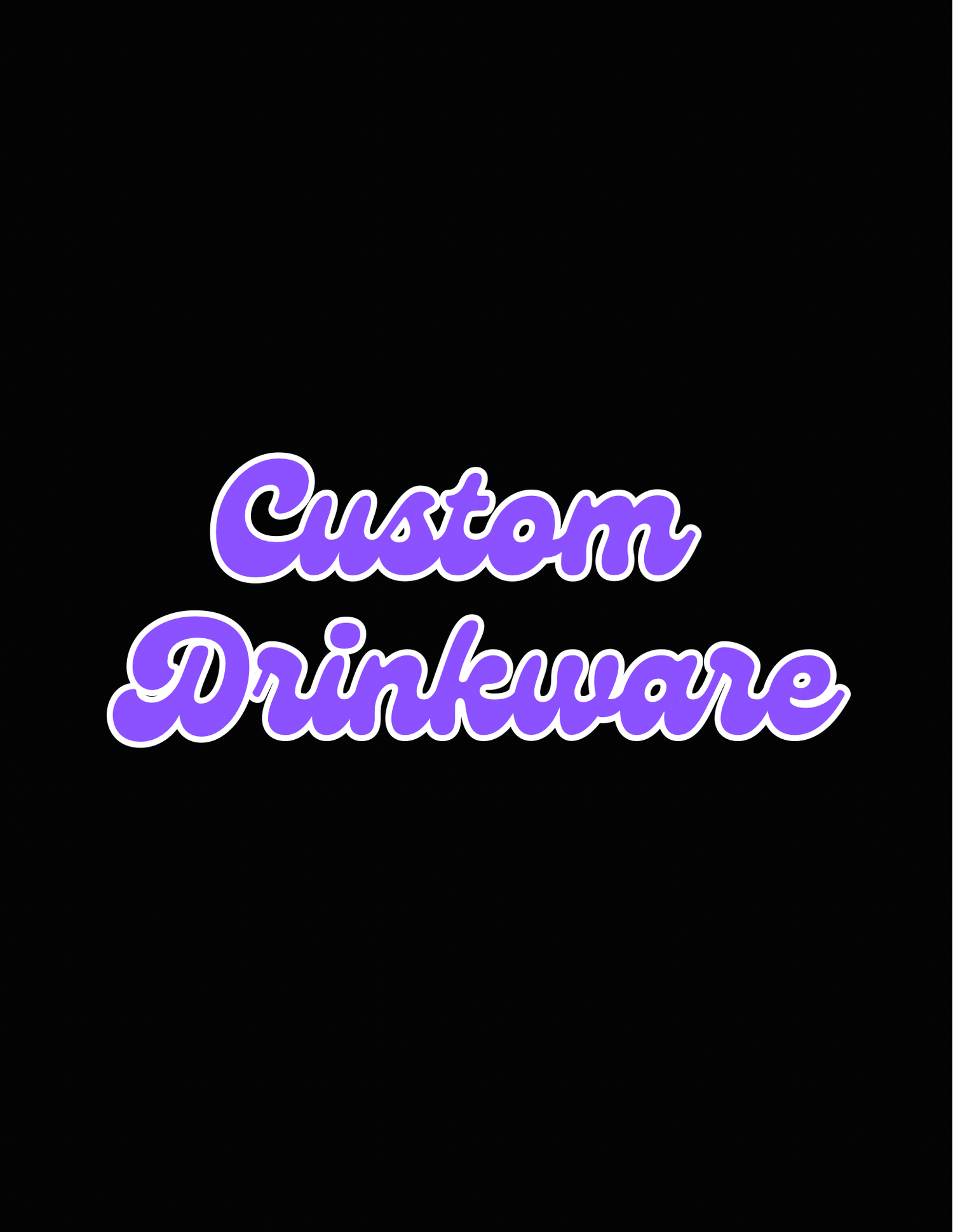 Custom Drinkware