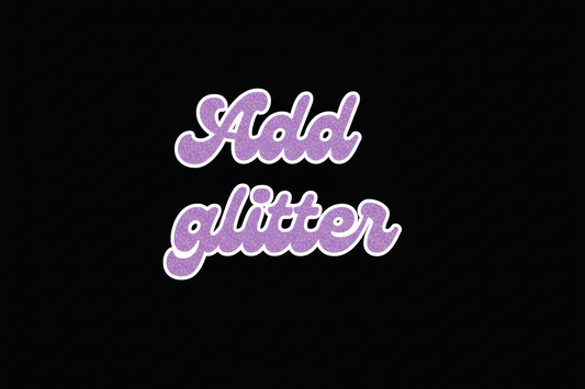 Add Glitter